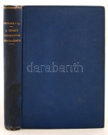 Dr. Mössmer Pál: A Német Tudományos Szocializmus. Bp., 1908, Grill Károly... - Zonder Classificatie