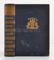 Duff Cooper: Haig. Ein Mann Und Eine Epoche. Budapest, é.n., Otto Schlegel. Kiadói... - Non Classificati