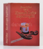 Bona Gábor: Kossuth Lajos Kapitányai. Bp., 1988, Zrínyi Katonai Kiadó. Kiadói... - Ohne Zuordnung