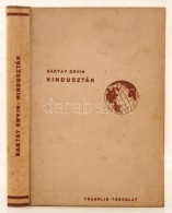 Baktay Ervin: Hindusztán. Magyar Földrajzi Társaság Könyvtára: Bp.,... - Zonder Classificatie