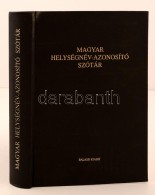 Magyar Helységnév-azonosító Szótár. Szerk.: Lelkes György. Budapest,... - Zonder Classificatie