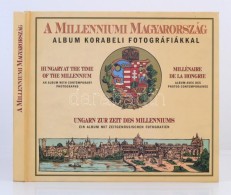 A Milleniumi Magyarország. Album Korabeli Fotográfiákkal. Budapest, 1998, Kossuth... - Zonder Classificatie