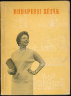 Budapesti Séták. Szerkesztette A FÅ‘városi Idegenforgalmi Hivatal. Budapest, 1958,... - Non Classificati