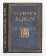 Nagyenyedi Album. Szerk.: Dr. Lukinich Imre. Budapest, 1926, Nagyenyedi Bethlen-Kollégium Volt... - Zonder Classificatie