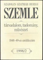 1998 A Szabolcs-Szatmár-Beregi Szemle 1998. évi 2. Lapszáma, 1848-1849-es... - Non Classificati