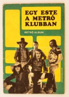 1970 Egy Este A Metro Klubban. Bp., ZenemÅ±kiadó 26p. - Zonder Classificatie