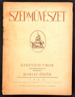 1942 Mariay Ödön-Gerevich Tibor (szerk.): SzépmÅ±vészet 2 Száma, III.... - Non Classificati