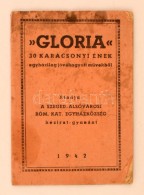 1942 Glória 30 Karácsonyi ének Egyházilag Jóváhagyott MÅ±vekbÅ‘l - Non Classés