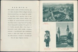 Cca 1940 Karinthia, Képes Turisztikai IsmertetÅ‘ Füzet Magyar Nyelven, Pp.:8, 18x13cm - Non Classés