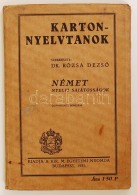 1935 Róza DezsÅ‘ Dr.:Karton - Nyelvtanok: Német Nyelvi Sajátosságok. Bp., Kir. M.... - Non Classificati