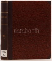 1934 Az Új IdÅ‘k C. Folyóirat I. Kötet.  Szépirodalmi MÅ±vészeti és... - Ohne Zuordnung