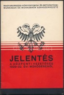 1932 Magyarországi Könyvnyomdai és BetÅ±öntödei Munkások és... - Zonder Classificatie