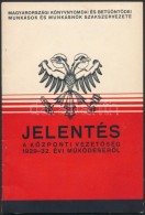 1932 Magyarországi Könyvnyomdai és BetÅ±öntödei Munkások és... - Non Classificati