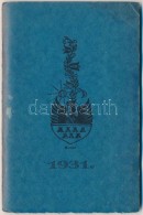 1931 Szegedi Kis Kalendárium, Zsebnaptár, Használatlan - Non Classificati