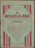 Cca 1930 A BeszélÅ‘-óra, Mechanikus Szerkezettel Tolnai Világlapja Szabadalma, Pp.:16, 14x10cm - Zonder Classificatie