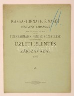 1902 Budapest, A Kassa-Tornai Helyi ÉrdekÅ± Vasúti Részvénytársaság... - Non Classés