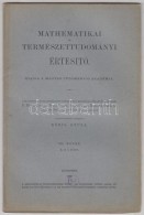 1888 Mathematikai és Természettudományi értesítÅ‘. Szerk: KÅ‘nig Gyula. - Unclassified