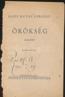 Koós Hutás Gergely Örökség C. Könyvének Dedikált Címlapja - Andere & Zonder Classificatie