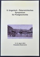 Czirók Dénes: 9. Ungarisch-Österreichisches Symposium Für Postgeschichte (2014) - Altri & Non Classificati