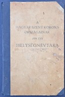 1928 A Magyar Szent Korona Országainak 1928. évi Helységnévtára - Other & Unclassified