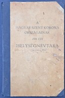 1928 A Magyar Szent Korona Országainak 1928. évi Helységnévtára - Altri & Non Classificati