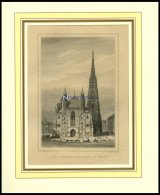 WIEN: Die St. Stephanskirche, Stahlstich Von Hoffmeister/Poppel, 1840 - Litografia