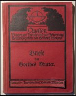 KLASSISCHE LITERATUR Heinrich Wolgast: Brief Von Goethes Mutter, 4. Auflage (16. Bis 20.Tausend), Verlag Der Jugendbl&au - Altri & Non Classificati