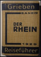 KLASSISCHE LITERATUR Grieben: Der Rhein - Von Düsseldorf Bis Mannheim, Reiseführer, Band 29, Grieben Verlag, B - Altri & Non Classificati