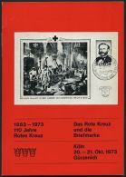 PHIL. LITERATUR Rote-Kreuz-Ausstellung - 110 Jahre Rotes Kreuz 1863-1973 In Köln Im Gürzenich, 1973, 78 Seiten - Philatélie Et Histoire Postale