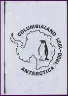 PHIL. LITERATUR COLUMBIALAND - Antarctica 1990-91 Und PAKISTAN - Antarctic Expedition 1990-91, Kleine Informationsmappe - Philatélie Et Histoire Postale