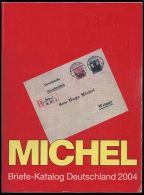 PHIL. LITERATUR Michel: Briefe-Katalog Deutschland 2004, 1077 Seiten - Philatélie Et Histoire Postale