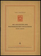 PHIL. LITERATUR Die Geschichte Der Postwertzeichen Ostsachsens (OPD-Bez. Dresden), 1947, Paul Friedrich, 16 Seiten, 2 Se - Philately And Postal History