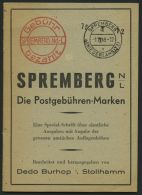 PHIL. LITERATUR Spremberg - Die Postgebühren-Marken - Eine Spezial-Schrift über Sämtliche Ausgaben Mit An - Philatélie Et Histoire Postale