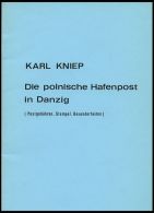 PHIL. LITERATUR Die Polnische Hafenpost In Danzig - Postgebühren, Stempel, Besonderheiten,1982, Karl Kniep, 28 Seit - Philatélie Et Histoire Postale