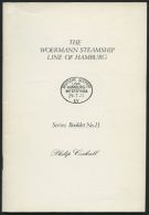 PHIL. LITERATUR The Woermann Steamship Line Of Hamburg, Series Booklet Nr. 11, 1980, Philip Cockrill, 34 Seiten, In Engl - Philatélie Et Histoire Postale