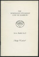 PHIL. LITERATUR The Woermann Steamship Line Of Hamburg, Series Booklet Nr. 11, 1980, Philip Cockrill, 34 Seiten, In Engl - Filatelie En Postgeschiedenis