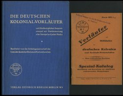 PHIL. LITERATUR Vorläufer Und Mitläufer Der Deutschen Kolonien Und Auslands-Postanstalten - Auszählung Un - Philately And Postal History