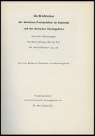 PHIL. LITERATUR Die Briefmarken Der Deutschen Postanstalten Im Auslande Und Der Deutschen Schutzgebiete Sowie Ihre Entwe - Filatelie En Postgeschiedenis