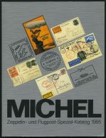 PHIL. LITERATUR Michel: Zeppelin- Und Flugpost-Spezial-Katalog 1995, 400 Seiten - Philatélie Et Histoire Postale