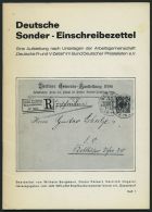 PHIL. LITERATUR Deutsche Sonder-Einschreibzettel - Eine Aufstellung Nach Unterlagen Der Arge Deutsche R-und V-Zettel, He - Philatélie Et Histoire Postale