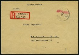 ALL. BES. GEBÜHR BEZAHLT HOF (SAALE), 04.1.46, Roter L1 Gebühr Bezahlt, Einschreibrief Nach Berlin, Feinst - Autres & Non Classés