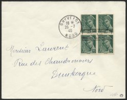 DÜNKIRCHEN 11I BRIEF, 1940, 25 C. Blaugrün Im Viererblock (obere Linke Marke Ein Verkürzter Zahn) Mit Auf - Occupazione 1938 – 45