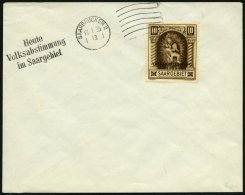 SAARGEBIET 194 BrfStk, 1934, 10 Fr. Volksabstimmung Mit Abstimmungsstempel Auf Umschlag, Pracht - Altri & Non Classificati