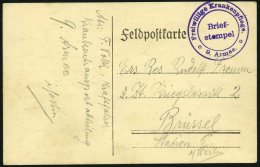 FELDPOST I.WK 1915, Feldpostkarte Mit Violettem K2 FREIWILLIGE KRANKENPFLEGE 9. ARMEE Nach Brüssel, Pracht - Usati