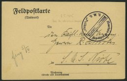 MSP VON 1914 - 1918 (Minenschiff PELIKAN), 3.5.1915, Schwarzer Briefstempel, Seltene Feldpost-Antwortkarte Von Bord Der - Marittimi