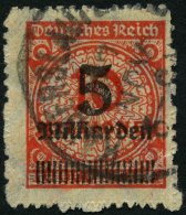 Dt. Reich 334B O, 1923, 5 Mrd. Auf 10 Mio. M. Zinnober, Durchstochen, Feinst (rechts Kl. Einriß), Gepr. Dr. Oechsn - Usados