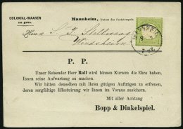 Dt. Reich 23a BRIEF, 1874, 1 Kr. Gelblichgrün, Kleine Marke (15L) Auf Gedruckter Vertreterkarte Mit K1 MANNHEIM, Pr - Oblitérés