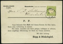 Dt. Reich 23a BRIEF, 1874, 1 Kr. Gelblichgrün, Kleine Marke (15L) Auf Gedruckter Vertreterkarte Mit K1 MANNHEIM, Pr - Usados