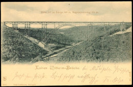 1900, Remscheid Müngstener Brücke Bzw. "Kaiser Wilhelm-Brücke", Oben Mit Text Betreff. Höhe,... - Autres & Non Classés