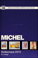 2013, MICHEL Südeuropa (Band 3), 1.374 Seiten, 16.000 Abbildungen Und 72.000 Preisnotierungen, Gute Gebrauchte... - Autres & Non Classés
